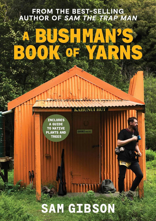 PRE-ORDERS -  A Bushman's Book of Yarns